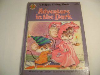 Adventure in the Dark    A Happy Ending Book: Jane Carruth, Tony Hutchings: Books