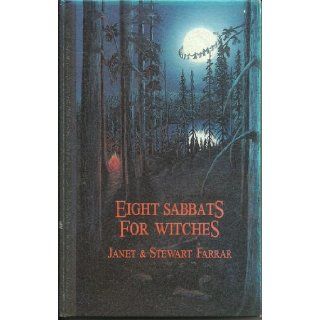 Eight Sabbats for Witches and Rites for Birth, Marriage and Death: Books