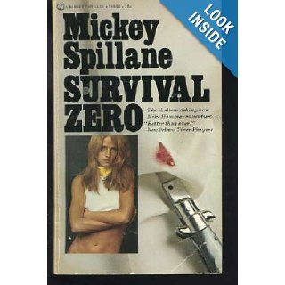 SurvivalZero!: Mickey Spillane: 9780749302740: Books