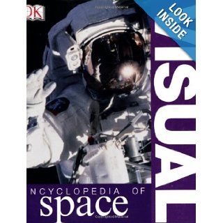Visual Encyclopedia of Space: Robin Kerrod, David Hughes: 9780756614744:  Children's Books