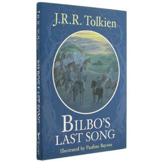 Bilbo's Last Song: J.R.R. Tolkien, Pauline Baynes: 9780375823732:  Kids' Books