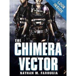 The Chimera Vector (Fifth Column): Nathan M Farrugia: 9781743340394: Books
