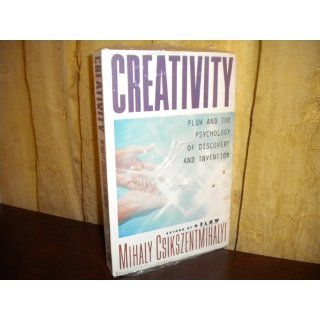 Creativity: Flow and the Psychology of Discovery and Invention: Mihaly Csikszentmihalyi: 9780060928209: Books