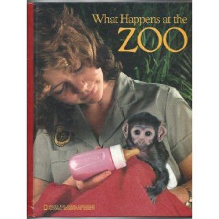What Happens at the Zoo: Judith E. Rinard: 9780870445248: Books