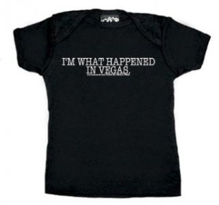 I'm What Happens In Vegas Baby T Shirt   18/24 months: Clothing