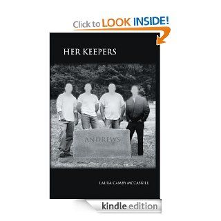 Her Keepers eBook: Laura Camby McCaskill: Kindle Store