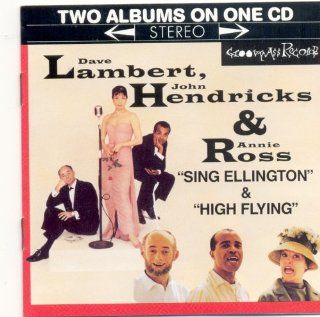 Lambert, Hendricks & Ross Sing Ellington & High Flying: Music