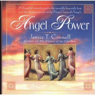 Angel Power: Janice T. Connell: Books