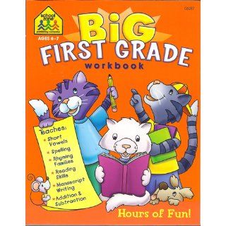 First Grade Big Workbook! (Ages 6 7): School Zone Publishing Company Staff, Multiple Illustrators: 9780887431470:  Kids' Books