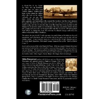 The Promise Kept: A story of life and death in the 91st Bomb Group (H) and in the Eighth Air Force in World War II: Mike Pungercar: 9781432764395: Books