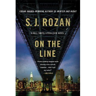 On the Line: A Bill Smith/Lydia Chin Novel (Bill Smith/Lydia Chin Novels): S. J. Rozan: Books
