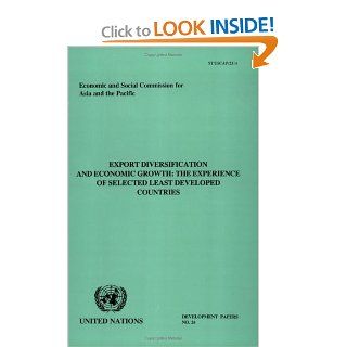 Export Diversification and Economic Growth: The Experience of Selected Least Developed Countries (Development Papers) (9789211203691): United Nations: Books