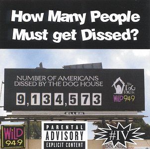 How Many People Must Get Dissed?: Music