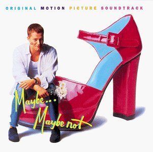 MaybeMaybe Not: Original Motion Picture Soundtrack: Music