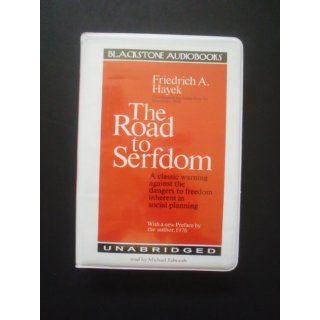 The Road to Serfdom: A Classic Warning against the Dangers to Freedom Inherent in Social Planning (Library Edition): Friedrich A. Hayek: 9780786100507: Books