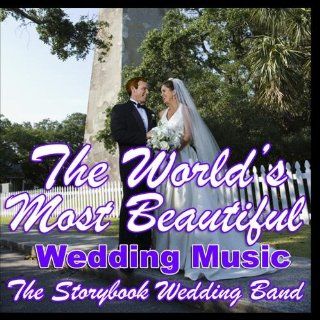 The World's Most Beautiful Wedding Music: Music