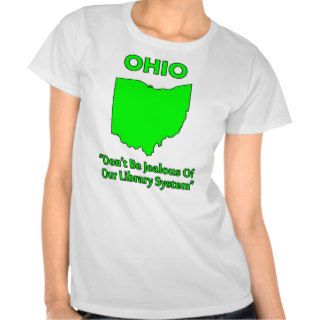 Ohio   Don't Be Jealous Of Our Library System T shirts