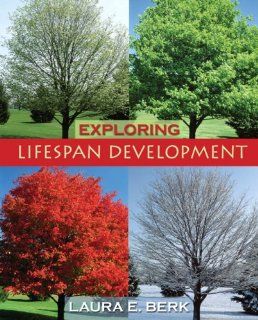 Exploring Lifespan Development Value Pack (includes My Virtual Child Student Access  & MyDevelopmentLab with E Book Student Access  ) (9780205612185) Laura E. Berk Books