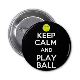 Keep Calm and Play Ball Pins