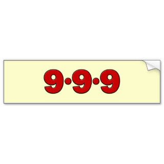 9 9 9: September 9th, 2009 Bumper Stickers