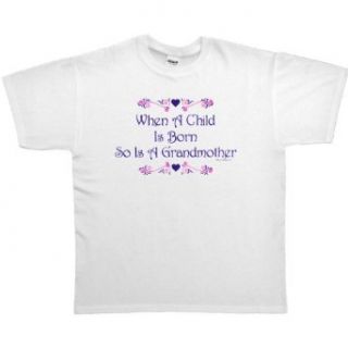 MENS T SHIRT : ASH   LARGE   When A Child Is Born So Is A Grandmother   New Baby Grandma: Clothing