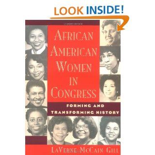African American Women in Congress: LaVerne McCain Gill: 9780813523538: Books