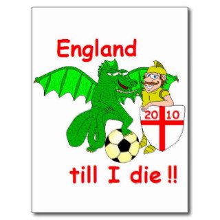 England till I die !! Postcards
