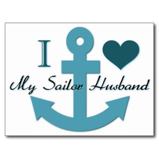 I Love My Sailor Husband Post Card