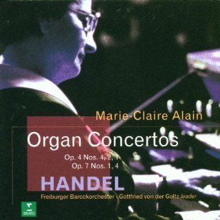 Handel: Organ Concertos, Op. 4 Nos, 4, 2, 1 / Op. 7 Nos. 1, 4: Music