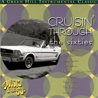 Cruisin Through the Sixties: Music