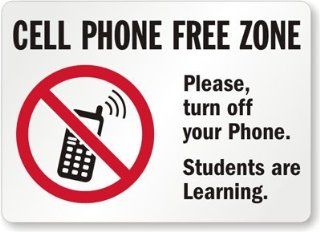 Cell Phone Free Zone, Please Turn Off Your Phone, Students Are Learning Aluminum Sign, 14" x 10" : Yard Signs : Patio, Lawn & Garden