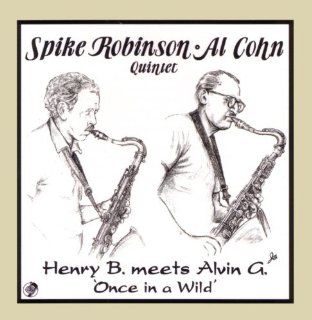 Henry B. Meets Alvin G. Once in a Wild: Music