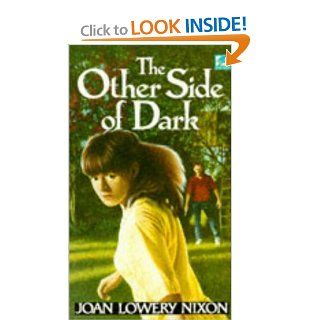 The Other Side of Dark (Lightning): Joan Lowery Nixon: 9780340491676: Books
