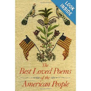 Best Loved Poems of the American People Hazel Felleman, Edward Frank Allen 9780385000192 Books