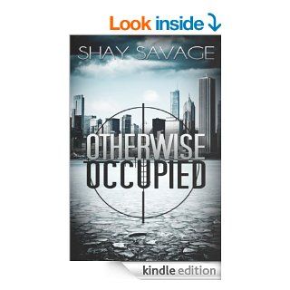 Otherwise Occupied (Evan Arden) eBook: Shay Savage: Kindle Store