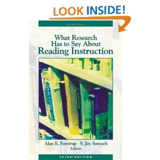 What Research Has to Say About Reading Instruction (9780872071773): Alan E. Farstrup, S. Jay Samuels: Books