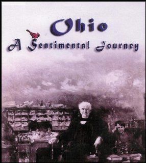 Ohio, A Sentimental Journey (The Buckeye State's Past, Famous Ohioans, Crazy Inventions and More): Ohio Historical Society, Janis Weber: Movies & TV