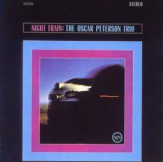 Night Train:  The Oscar Peterson Trio: Music