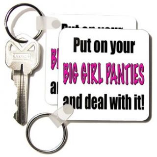 EvaDane   Funny Quotes   Put on your big girl panties and deal with it.   Key Chains   set of 2 Key Chains: Clothing