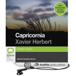 Capricornia (Audible Audio Edition): Xavier Herbert, Humphrey Bower: Books
