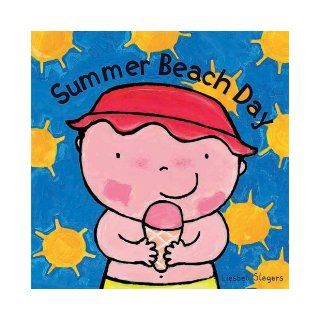Summer Beach Day (Day to Day Board Books) (9781605371665): Liesbet Slegers: Books