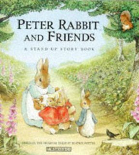 Peter Rabbit and Friends A Stand Up Story Book Beatrix Potter 9780723243434  Kids' Books