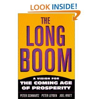 The Long Boom: Peter Schwartz: 9780738200743: Books