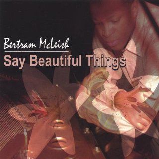 Say Beautiful Things: Music