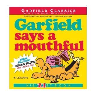 Garfield Says A Mouthful: His 21st Book: Jim Davis: 9780345491794: Books