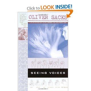 Seeing Voices (9780375704079): Oliver Sacks: Books