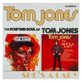Body & Soul of Tom Jones/Tom Jones Sings She's a Lady: Music