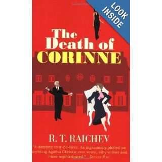Death of Corinne: R.T. Raichev: 9781569475782: Books