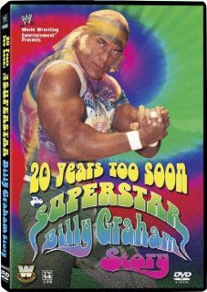 20 Years Too Soon   Superstar Billy Graham (WWE): WWE Home Video, Billy Graham: Movies & TV