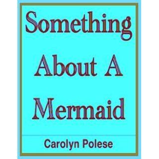 Something About A Mermaid: Books